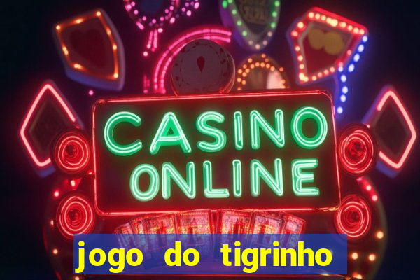 jogo do tigrinho que ganha dinheiro de verdade no pix